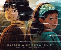 bokomslag Barbed Wire Between Us