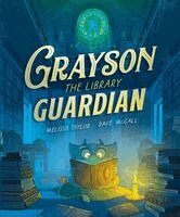 Melissa Taylor - Grayson, the Library Guardian, Inbunden