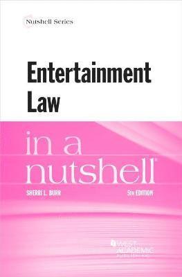 Entertainment Law in a Nutshell 1