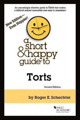 A Short & Happy Guide to Torts 1