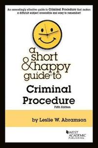 bokomslag A Short & Happy Guide to Criminal Procedure