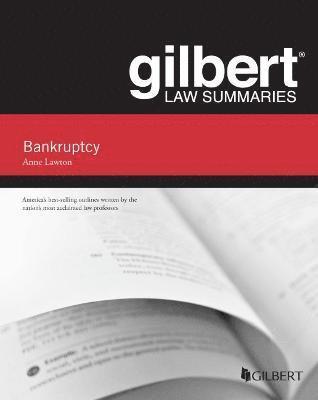 Gilbert Law Summary on Bankruptcy 1