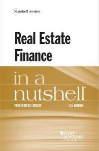 bokomslag Lindsey's Real Estate Finance in a Nutshell