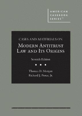 Cases and Materials on Modern Antitrust Law and Its Origins 1