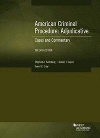 bokomslag American Criminal Procedure, Adjudicative