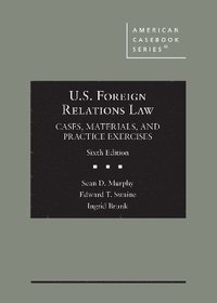 bokomslag U.S. Foreign Relations Law