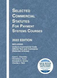 bokomslag Selected Commercial Statutes for Payment Systems Courses, 2022 Edition