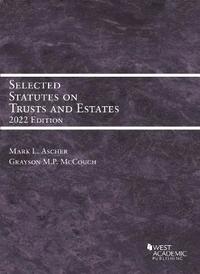 bokomslag Selected Statutes on Trusts and Estates, 2022
