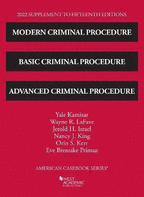 bokomslag Modern Criminal Procedure, Basic Criminal Procedure, and Advanced Criminal Procedure, 2022 Supplement