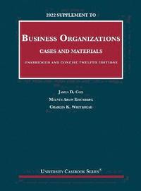 bokomslag 2022 Supplement to Business Organizations, Cases and Materials, Unabridged and Concise