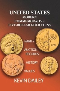 bokomslag United States Modern Commemorative Five Dollar Gold Coins
