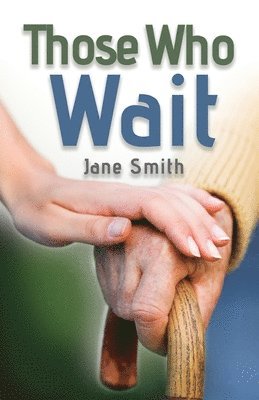 Jane Smith - Those Who Wait, Häftad