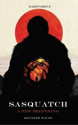 DartVorn I: Sasquatch: A New Beginning 1