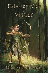 bokomslag Tales of Vice & Virtue