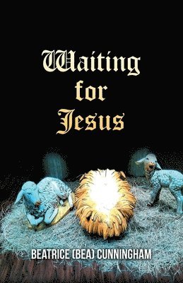 Waiting for Jesus 1