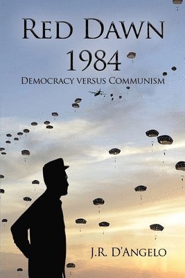 bokomslag Red Dawn 1984: Democracy versus Communism