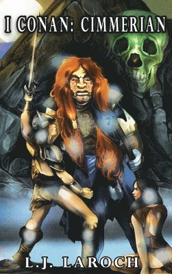 bokomslag I Conan: Cimmerian