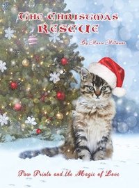 bokomslag The Christmas Rescue: Paw Prints and the Magic of Love