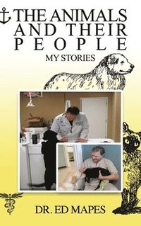 bokomslag The Animals and Their People: My Stories