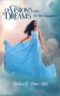 bokomslag Of Visions and Dreams