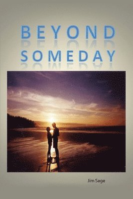 Beyond Someday 1