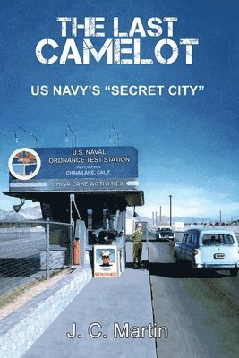 The Last Camelot: US Navy's "Secret City"