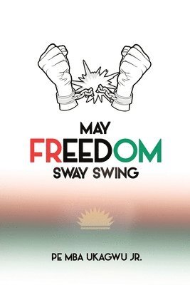 bokomslag May Freedom Sway Swing