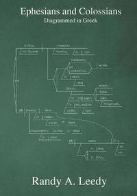 bokomslag Ephesians and Colossians Diagrammed in Greek