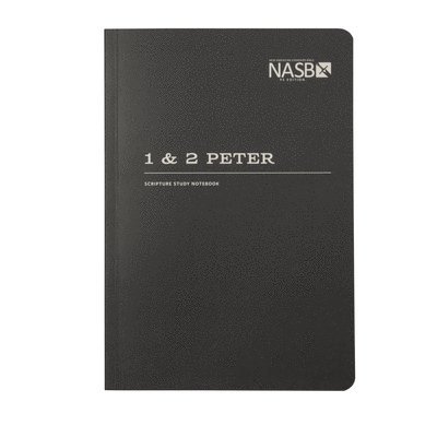 NASB Scripture Study Notebook: 1 & 2 Peter: NASB