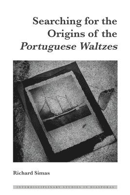 bokomslag Searching for the Origins of the Portuguese Waltzes