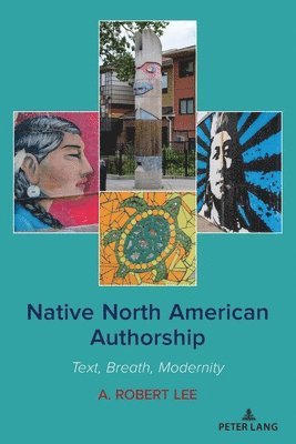 A. Robert Lee - Native North American Authorship, Häftad