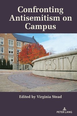 Confronting Antisemitism on Campus 1