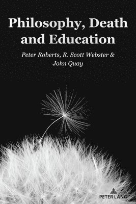 Philosophy, Death and Education 1