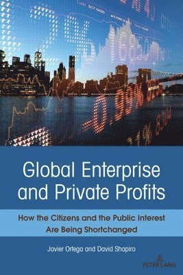 Global Enterprise and Private Profits 1