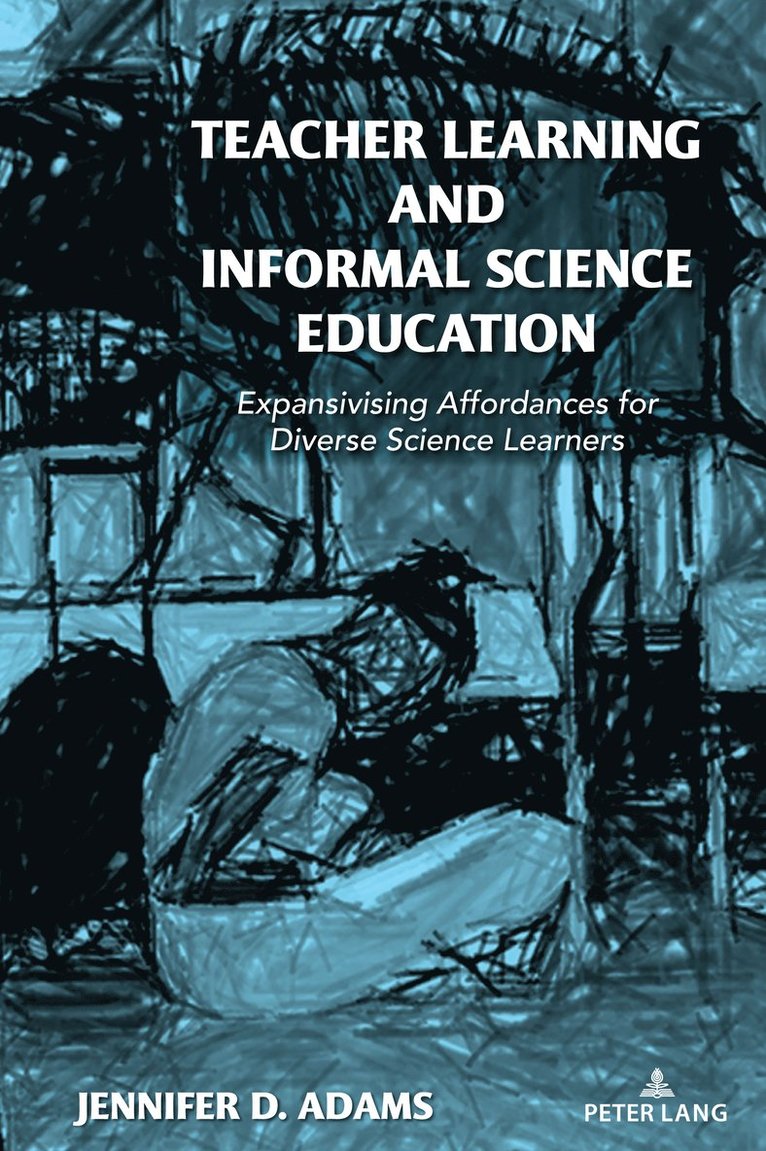 Teacher Learning and Informal Science Education 1