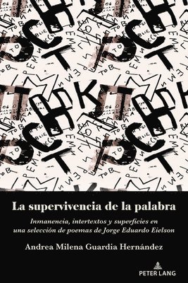 Andrea Milena Guardia Hernández, Andrea Milena Guardia Hernandez - Supervivencia de la Palabra, Häftad