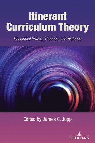 bokomslag Itinerant Curriculum Theory