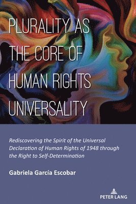 bokomslag Plurality as the Core of Human Rights Universality