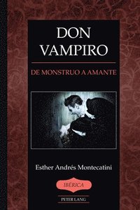 bokomslag Don Vampiro; De monstruo a amante
