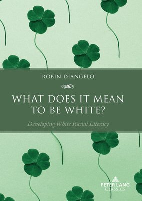 What Does It Mean to Be White? 1
