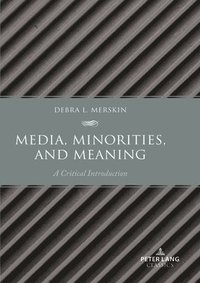 bokomslag Media, Minorities, and Meaning