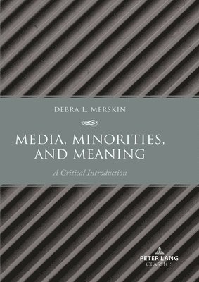 Media, Minorities, and Meaning 1