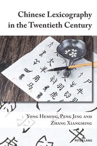 bokomslag Chinese Lexicography in the Twentieth Century