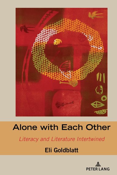 Eli Goldblatt, Alice S. Horning - Alone with Each Other, Inbunden
