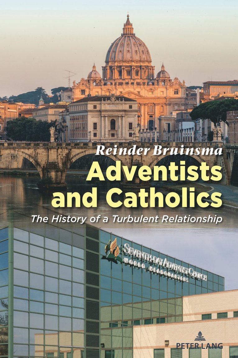 Reinder Bruinsma - Adventists and Catholics, Inbunden