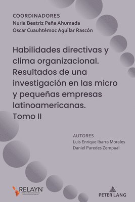 bokomslag Habilidades Directivas Y Clima Organizacional. Resultados de Una Investigacion En Las Micro Y Pequenas Empresas Latinoamericanas