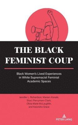 bokomslag The Black Feminist Coup