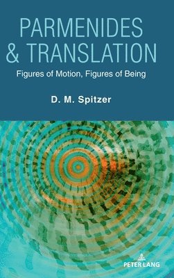 bokomslag Parmenides & Translation