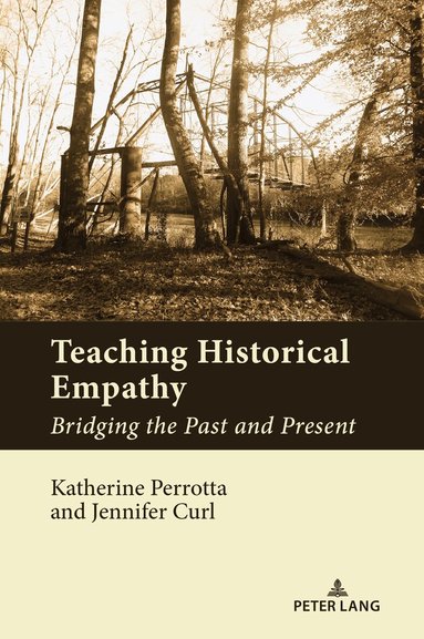 Katherine Perrotta, Jennifer Curl - Teaching Historical Empathy, Häftad