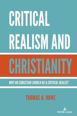 bokomslag Critical Realism and Christianity